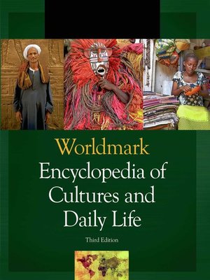 cover image of Worldmark Encyclopedia of Cultures and Daily Life